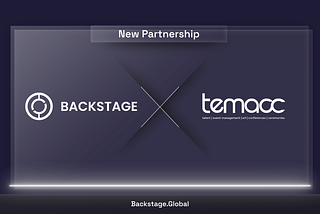 When Innovation Meets Live Entertainment: Backstage.Global x TEMACC