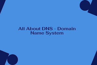 Networking: DNS — Domain Name System