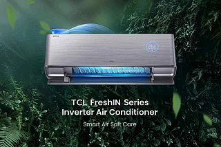 TCL FreshIN AC Innovation