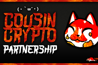 CHONK X COUSIN CRYPTO Partnership!