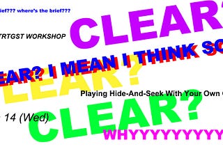“Clear? I mean, I think so?” Workshop Recap