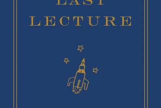 33 Best Quotes from “The Last Lecture”