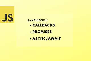 Asynchronous JavaScript: Callbacks, Promises and Async/Await