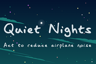 Quiet Nights Initiative