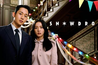 K-Drama ‘Snowdrop’ Review: is it worth watching?