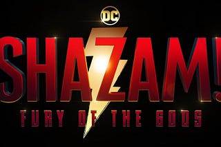 Shazam! Fury of the Gods — Unfunny, Uninspiring and Unnecessary.