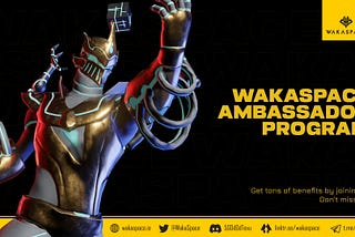 Wakaspace Ambassador Program