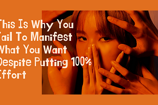 This is Why Your Manifestation is Failing