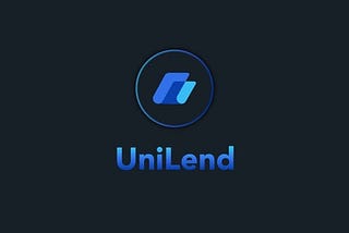 Introducing UniLend Finance: Revolutionizing DeFi Lending