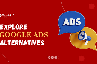 Exploring the Best Alternatives to Google Ads for Effective Growth