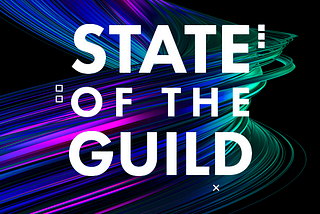 State of the Guild #50