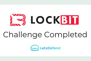 Lockbit Challenge (letsdefend)