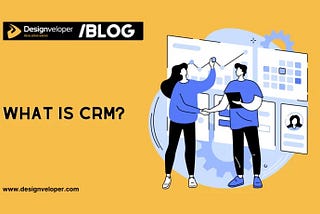 What Is CRM: A Complete Guide to Managing Customer Relationships Effectively
