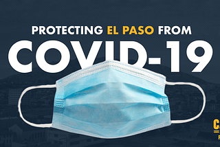 Protecting El Paso from COVID-19