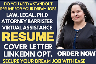 I will craft a resume for MBA, PhD, law, legal, DC, attorney barrister, virtual assistant
