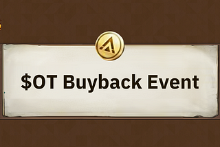 Meet the $OT Buyback Event