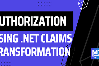 Master Claims Transformation for Flexible ASP.NET Core Authorization