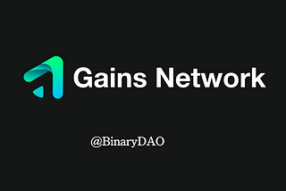 全面解读Gains Network：走近去中心化杠杆交易的黑暗森林