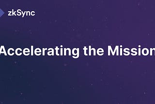 Announcing $200 Million in New Funding to Accelerate the zkSync Mission