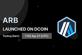 Dcoin will list ARB/USDT on April 21