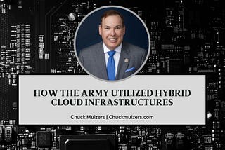 How the Army Utilized Hybrid Cloud Infrastructures