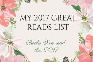 My 2017 Great Reads List