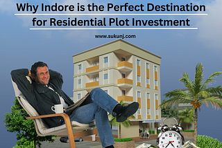 Explore Indore Residential plots