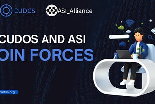 CUDOS and ASI Join Forces: A Quantum Leap in Decentralized AI