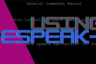 Let’s Speak with espeak-ng