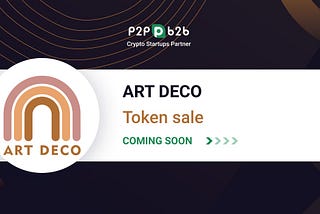 ARTDECO token to list on P2PB2B Exchange + Launchpad Details