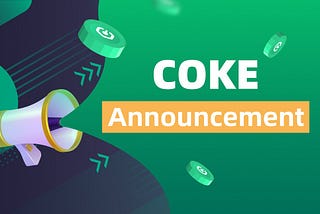 BitCoke is launching COKE spot pair trade on 8th March, 6 am UTC
