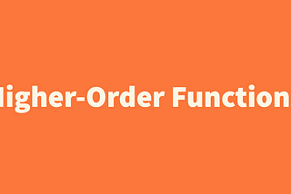 Higher-Order Functions in Swift