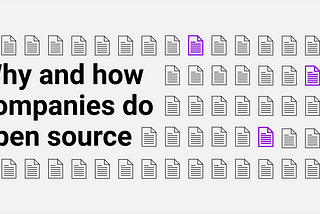 Why and how companies do open source