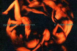 A Fever Dream and A Deeper Sea by Everything Everything