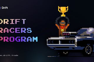 Introducing: The Drift Racers Program