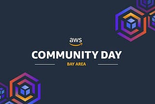 The Second Annual AWS Community Day is coming to the Bay Area on September 12