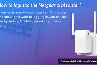 How to login to the Netgear orbi router?