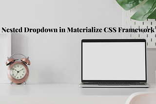 Nested Dropdown for Materialize CSS Websites