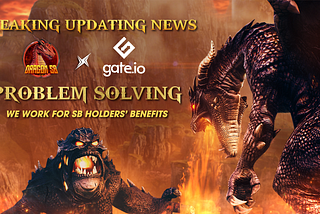 📌 Breaking Updating News: DragonSB and Gate.io come to a unification ♨️