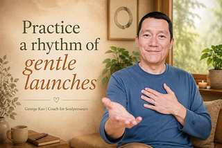 Even If You’re Not Posting Any Content, Don’t Neglect Your Gentle Launches 🌱
