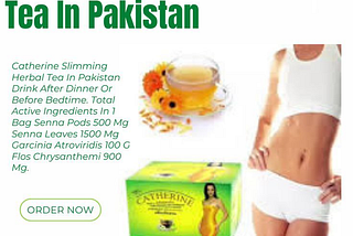 Original Catherine Slimming Tea In Shakargarh — ( 03006682666 ) Bio Aqua
