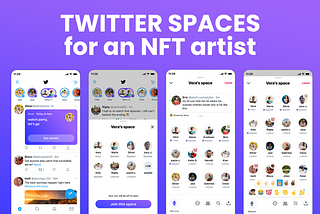 Twitter Spaces For an NFT Artist