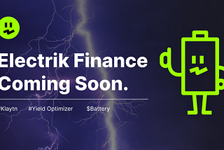 클레이튼의 새로운 Yield Optimizer| Electrik Finance를 소개합니다.