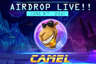 CamelSwap Airdrop AUDIT by TECHRATE Get 100k CAMEL + REF