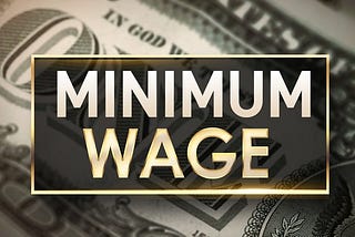 Minimum Wage