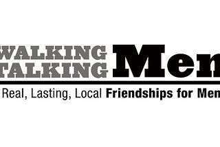 Walking Talking Men: My Friend Mark and I Did a Thing