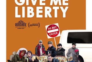 Give Me Liberty: An American Fever Dream