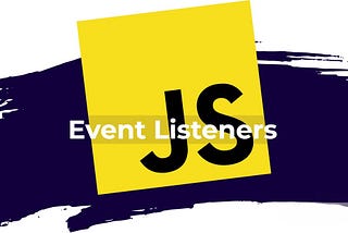 Understanding JavaScript Event Listeners: A Comprehensive Guide