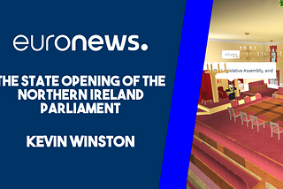 The State Opening of the Northern Ireland Parliament