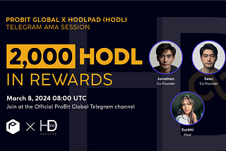 AMA Recap — HODLPAD X ProBit Global